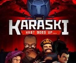 Karaski: What Goes Up…