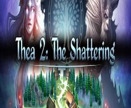 Thea 2: The Shattering