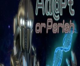 Adapt or Perish