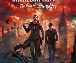Sherlock Holmes: The Devil’s Daughter