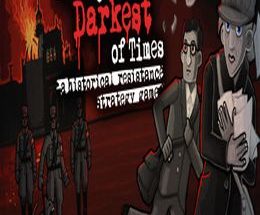 Through the Darkest of Times