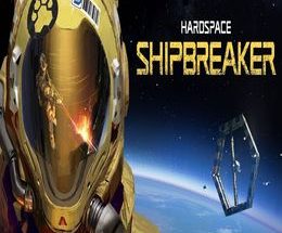 Hardspace: Shipbreaker