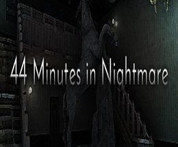 44 Minutes in Nightmare