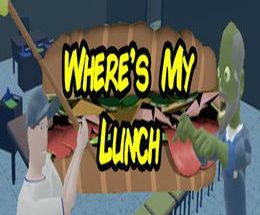 Where’s My Lunch?!