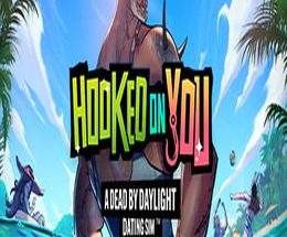 Hooked on You: A Dead by Daylight Dating Sim
