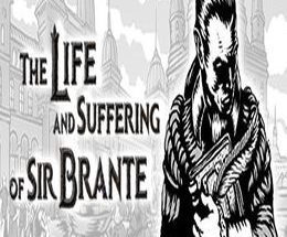 The Life and Suffering of Sir Brante