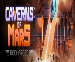 Caverns of Mars: Recharged