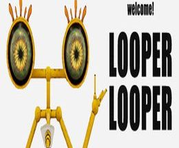 LOOPER LOOPER