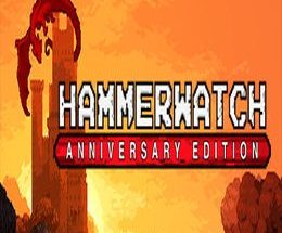 Hammerwatch Anniversary Edition