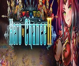 Love n War: Hero by Chance II