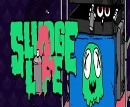 SLUDGE LIFE 2