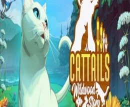 Cattails: Wildwood Story