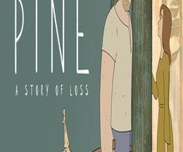 Pine: A Story of Loss