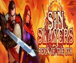 Sin Slayers: Reign of The 8th