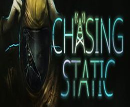 Chasing Static
