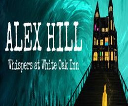 Alex Hill: Whispers at White Oak Inn