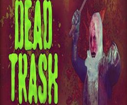 DEAD TRASH