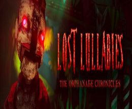 Lost Lullabies: The Orphanage Chronicles