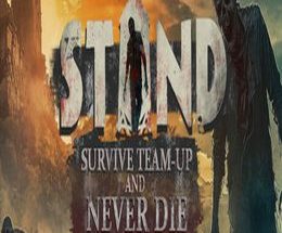 STAND: Survive, Team-up, And Never Die