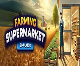 Farming & Supermarket Simulator