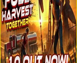 Fuel Harvest Together