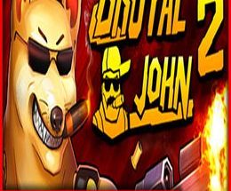 BRUTAL JOHN 2