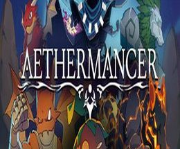 Aethermancer
