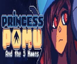 Princess Pomu and the 5 Moons