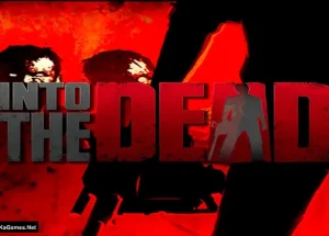 Into the Dead