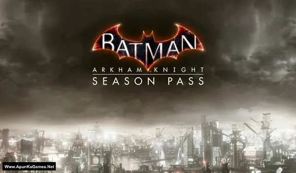 Batman: Arkham Knight Season Pass Cover, Poster, PC Game, Download Free